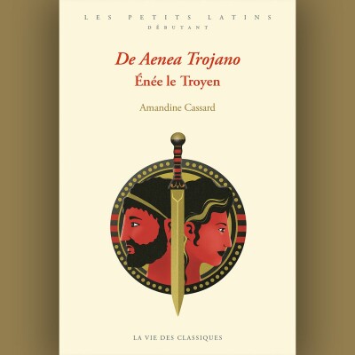 Amandine Cassard - De Aenea Trojano. Enée Le Troyen cover