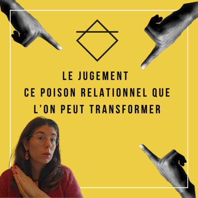Le jugement : ce poison relationnel que l’on peut transformer cover