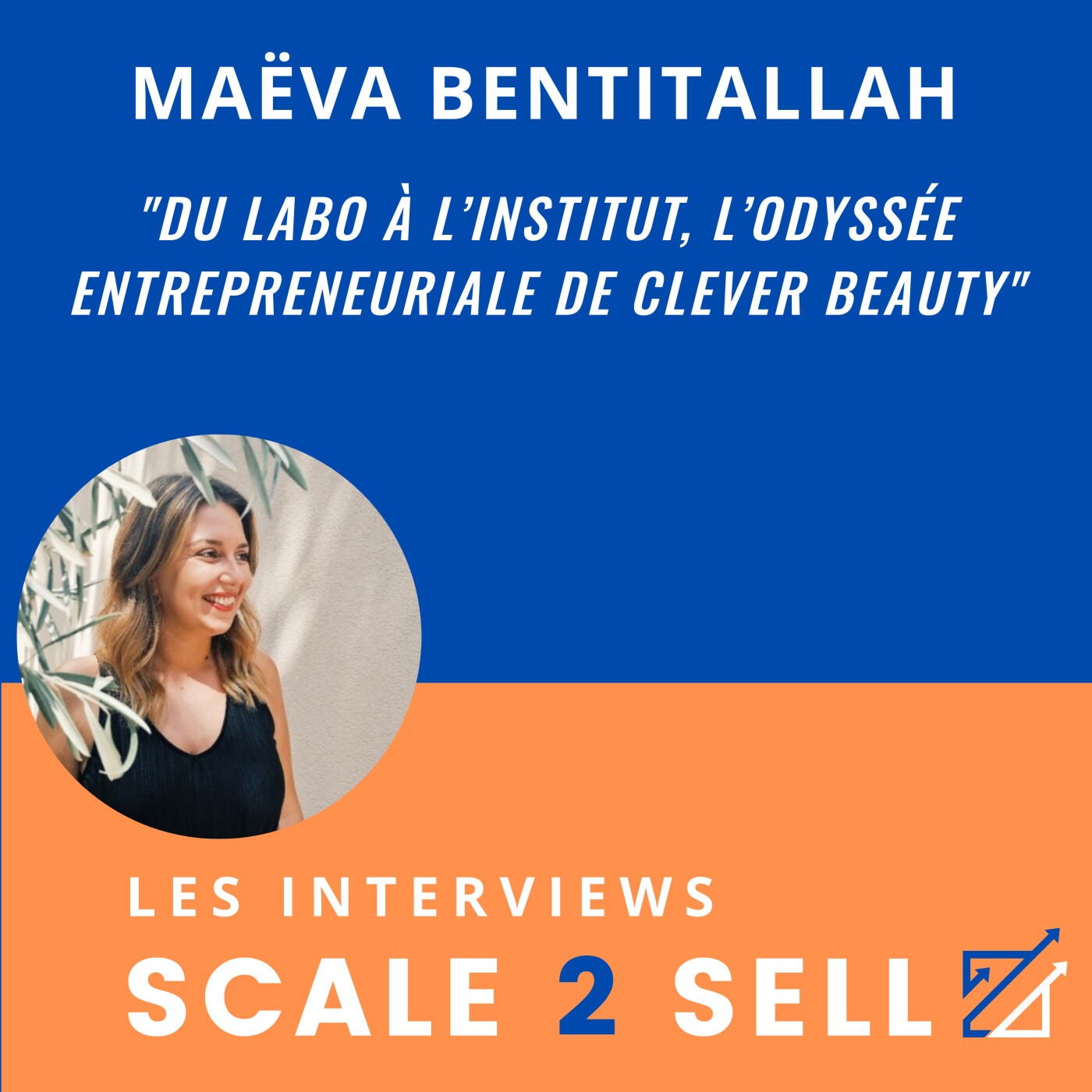 Les Interviews Scale2Sell