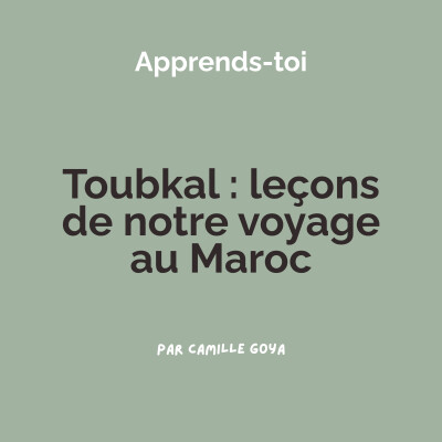 Toubkal : leçons de notre voyage au Maroc cover
