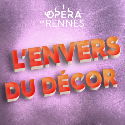 L'Envers du décor #5 - L'audiovisuel, tout en haut de l'Opéra cover