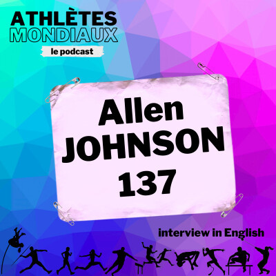 #137 Allen Johnson [EN] - The GOAT of the 110m hurdles? cover
