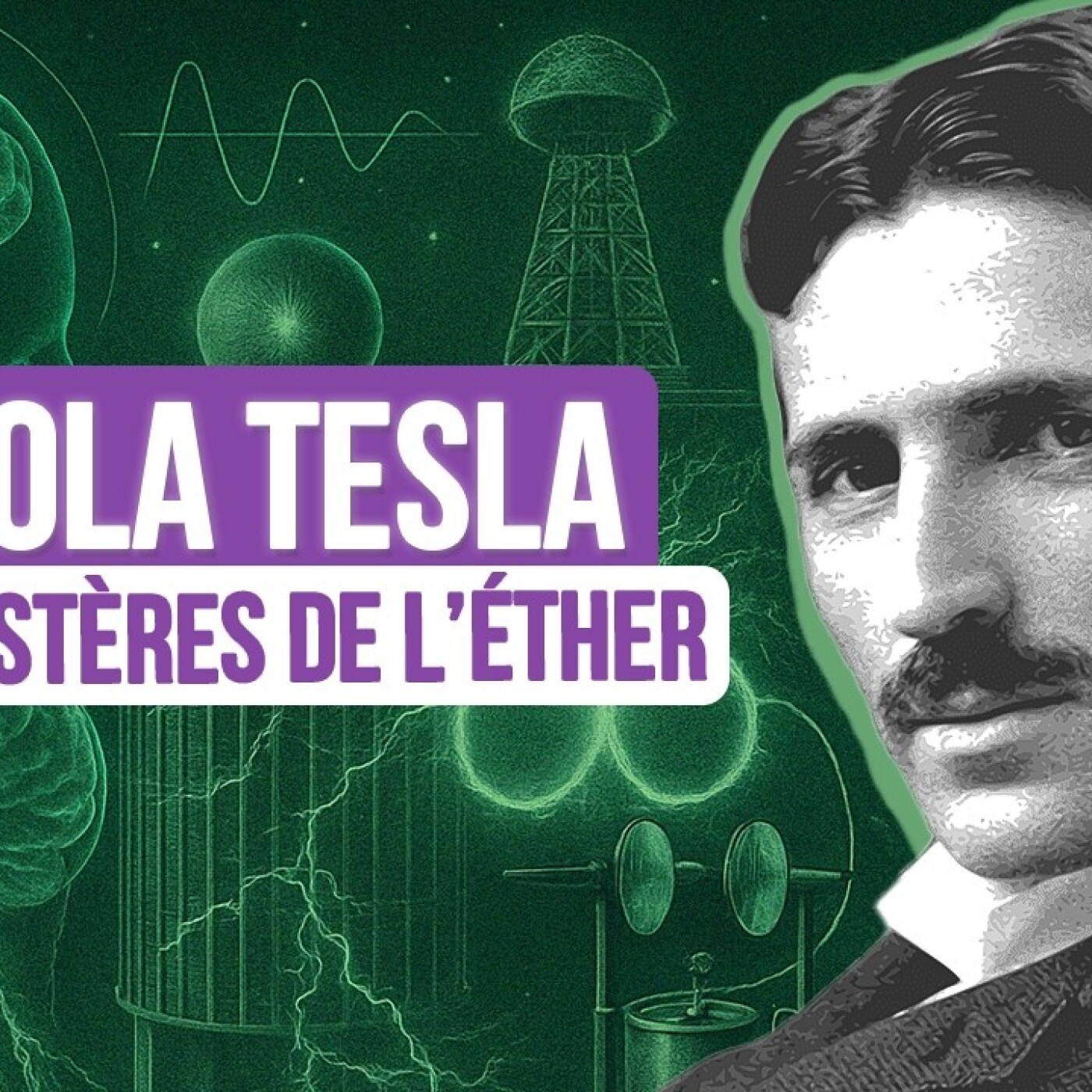 Tesla et les mystères de l’éther : énergie libre, ovni et élévation intérieure