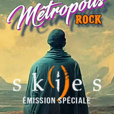 METROPOLIS ROCK du 18/12/2024.Emission Spéciale "Sk(i)es cover