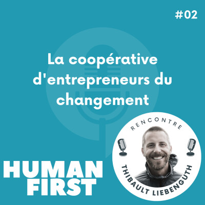 #2 La coopérative d'entrepreneurs du changement - Thibault Liebenguth -AIR coop- cover