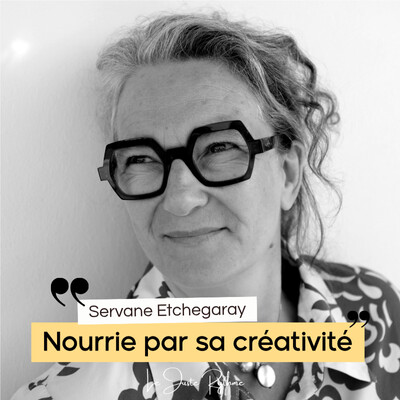 Nourrie par sa créativité : Servane Etchegaray 🎙️🌻 cover