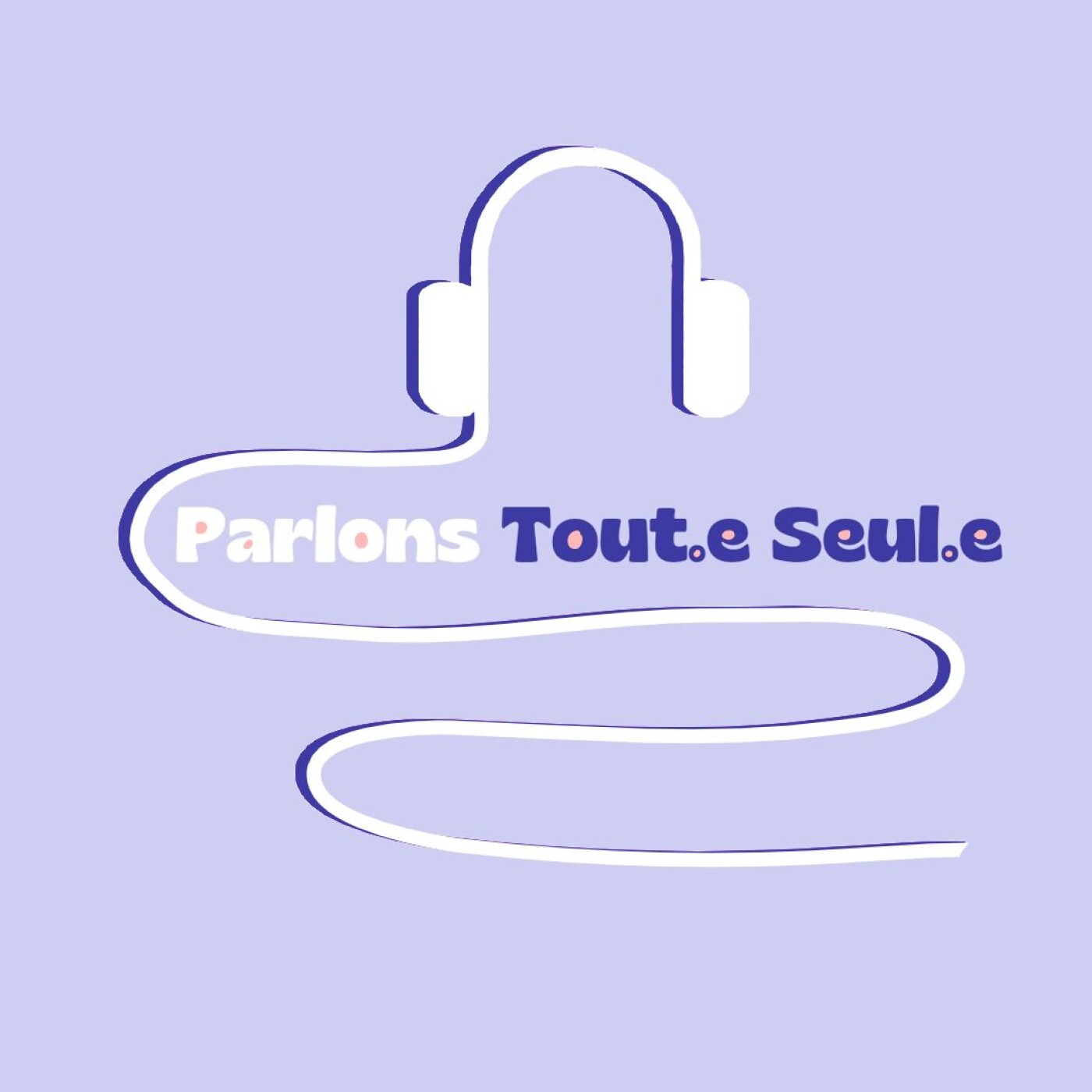 Parlons Tout.e Seul.e