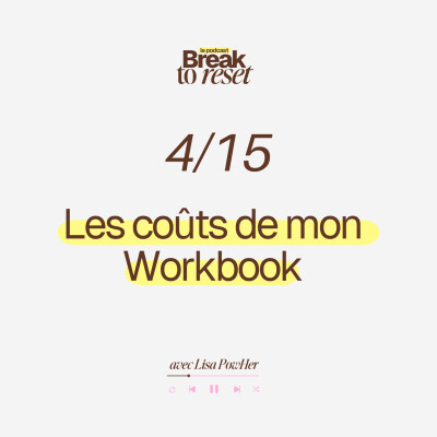 4/15 : Tous les coûts derrière le WorkBook… pourquoi j’ai choisi ce prix ? cover