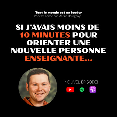 Ép. 145 - Si j'avais moins de 10 minutes pour orienter une nouvelle personne enseignante... cover