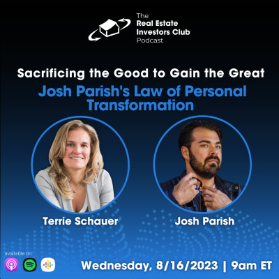 Sacrificing the Good to Gain the Great - Josh Parish’s Law of Personal Transformation cover