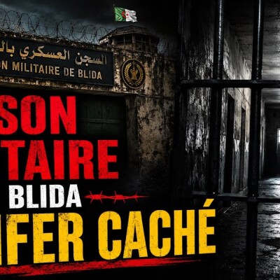 Prison militaire de Blida : Le traitement de la honte pour les héros de la Décennie Noire en Algérie cover