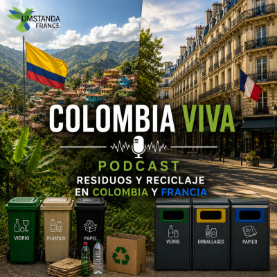Colombia Viva - Episodio 6: Residuos y reciclaje en Colombia y Francia cover