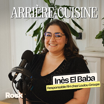 Les secrets d'une directrice RH dans la restauration - Ines El Baba, Loulou Groupe cover