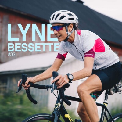 Episode 32 - Lyne Bessette cover