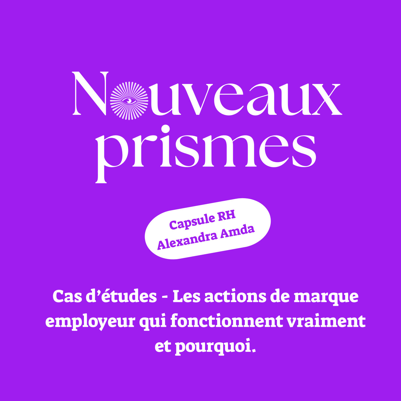 Nouveaux Prismes - Ressources Humaines (RH), recrutement, management, marque employeur et parentalité en entreprise