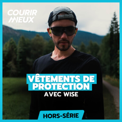 #253 - TRAIL : Vêtements IMPERMÉABLES, RESPIRANTS, CHAUDS ... tout savoir avec Gauthier de Wise (HS) cover