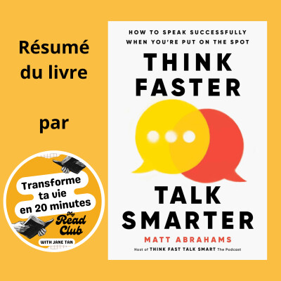 58. Répondre en 30 secondes avec clarté : la méthode Think Faster Talk Smarter pour les professionnels qui bloquent sous pression cover