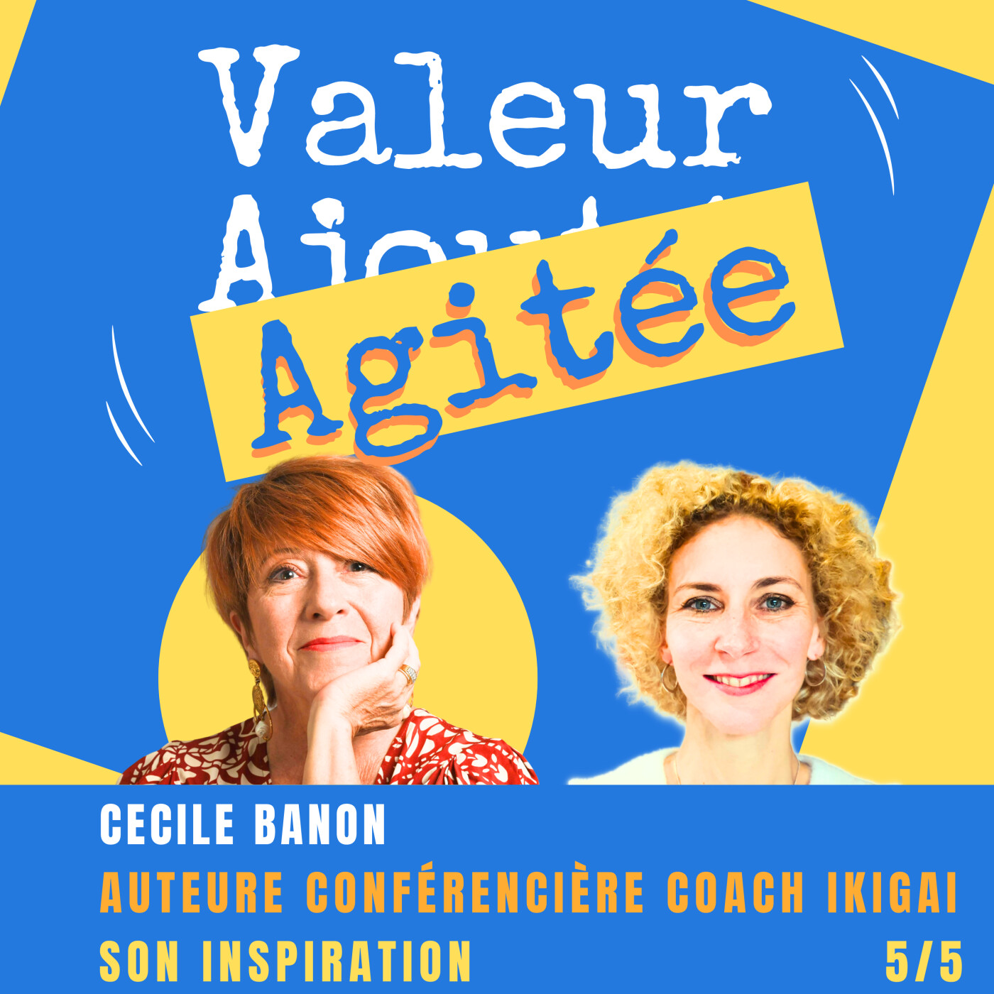 VALEUR AGITÉE, le 1er Podcast des Dirigeants, DRH et managers pour MIEUX VIVRE AU TRAVAIL !