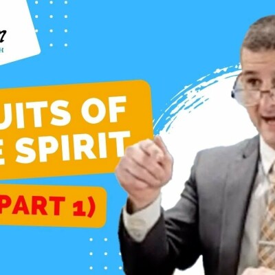 Part 1: Understanding the Remarkable Fruits of the Spirit. Galatians 5:22 cover