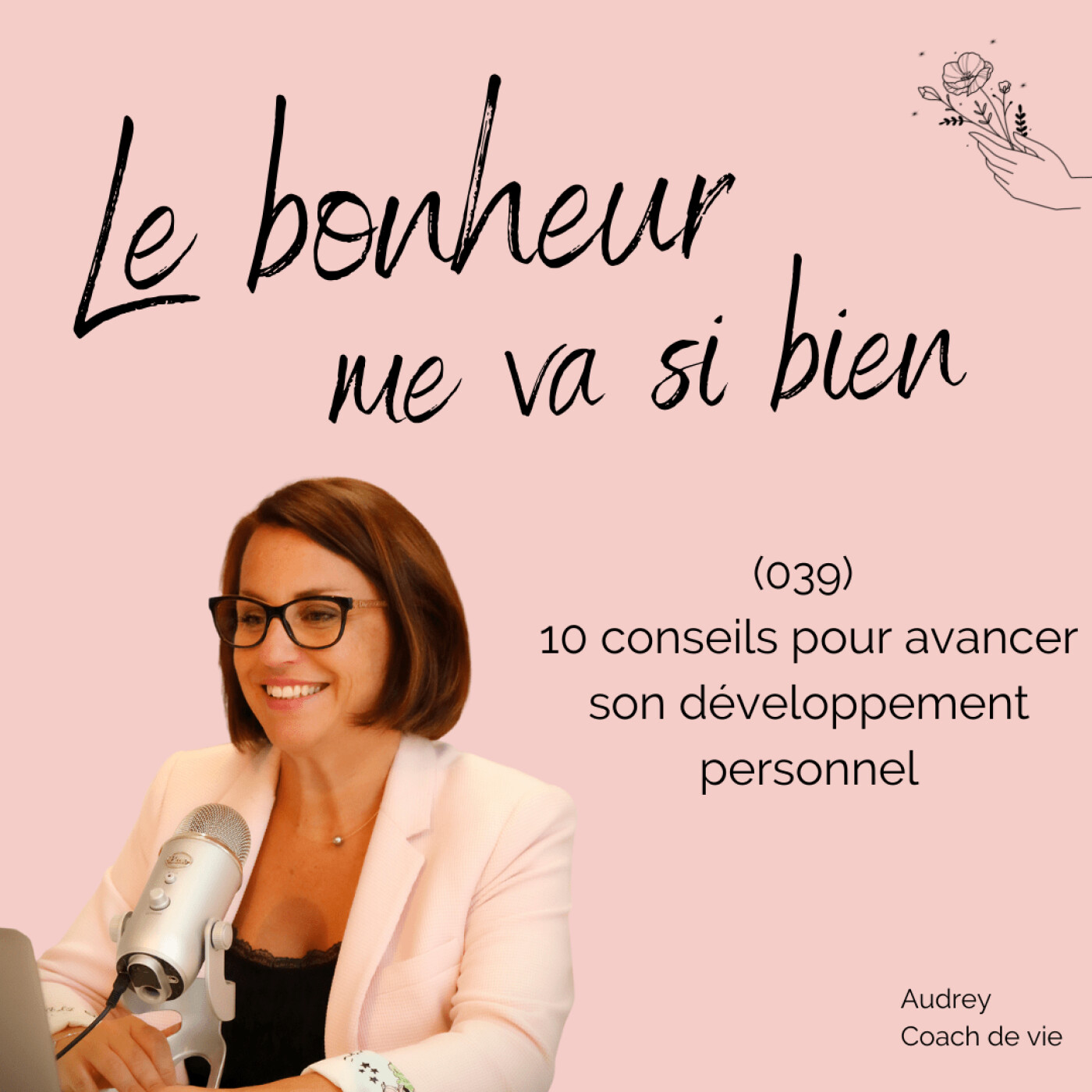 (039) 10 conseils pour avancer sur son développement personnel episode artwork