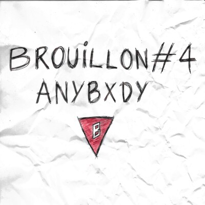 Brouillon x Anybxdy cover