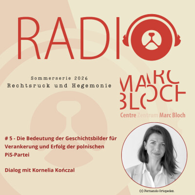 #92 - Serie "Rechtsruck und Hegemonie" 5/5 - Die Bedeutung der Geschichtsbilder für Verankerung und Erfolg der polnischen PiS-Partei cover