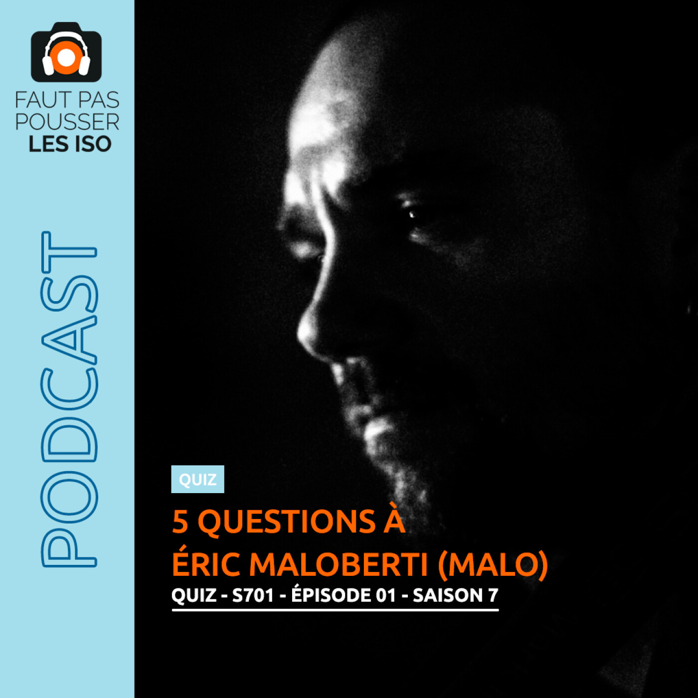 QUIZ - S701 - 5 questions à Éric Maloberti