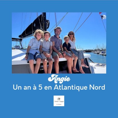 Un an à cinq en Atlantique Nord, de La Rochelle aux Bahamas – Le voyage en famille d'Angie cover