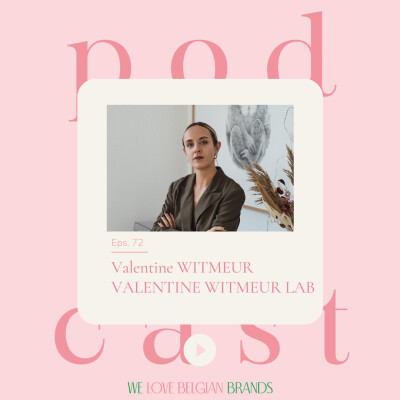 72: Valentine Witmeur - FR - S'adapter et rebondir face aux dilemmes de la mode et ses canaux de vente. cover