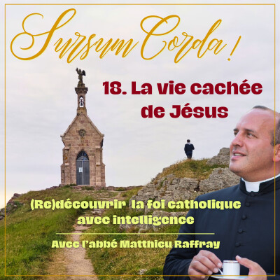 La vie cachée de Jésus : Sursum Corda 18 cover