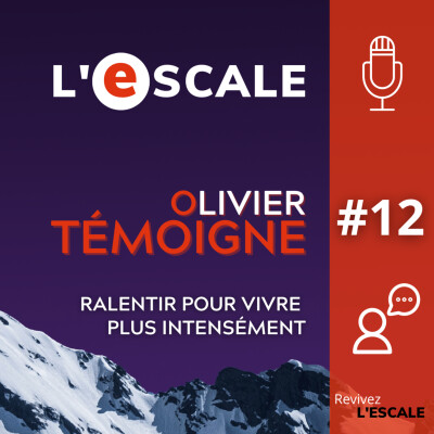 #BONUS - Témoignage d'Olivier : Ralentir pour vivre plus intensément cover