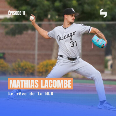 Mathias LACOMBE - Le rêve de la MLB. Il pourrait bien devenir le premier français à atteindre l'élite du baseball mondial cover
