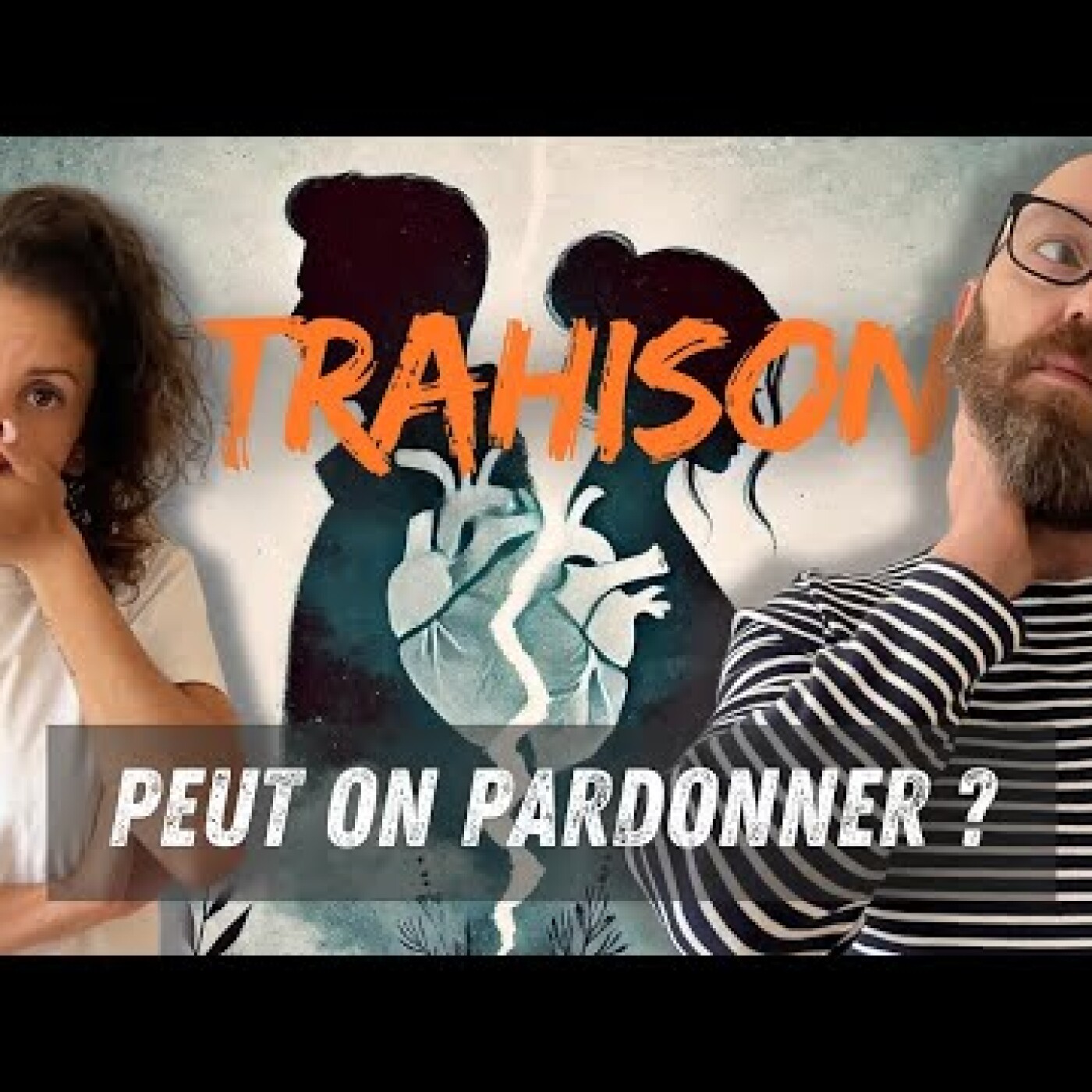 LA VÉRITÉ SUR LA TRAHISON AMOUREUSE , ce que personne n’ose vous dire …