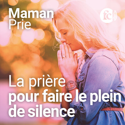 La prière pour faire le plein de silence pendant le Carême cover