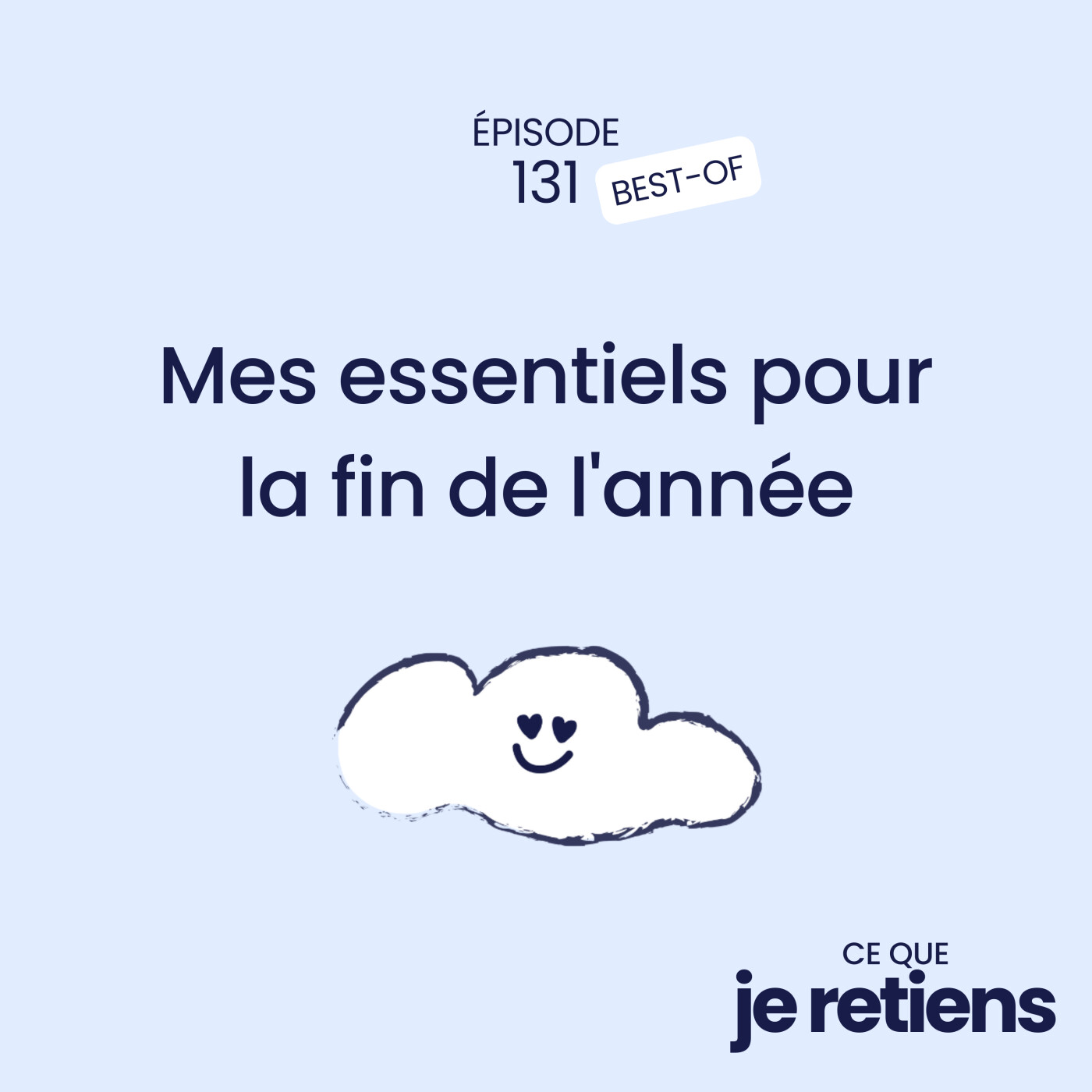 131. Mes essentiels pour la fin de l'année (BEST-OF) 131. Mes essentiels pour la fin de l'année (BEST-OF)