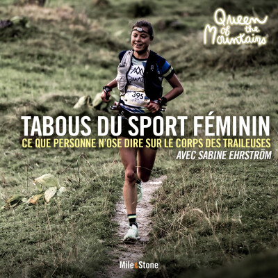 Tabous du sport féminin : ce que personne n’ose dire sur le corps des traileuses (avec Sabine Ehrström) cover