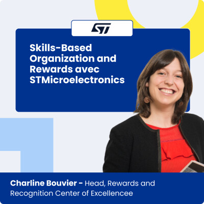 Skills-Based Organization and Rewards avec STMicroelectronics cover