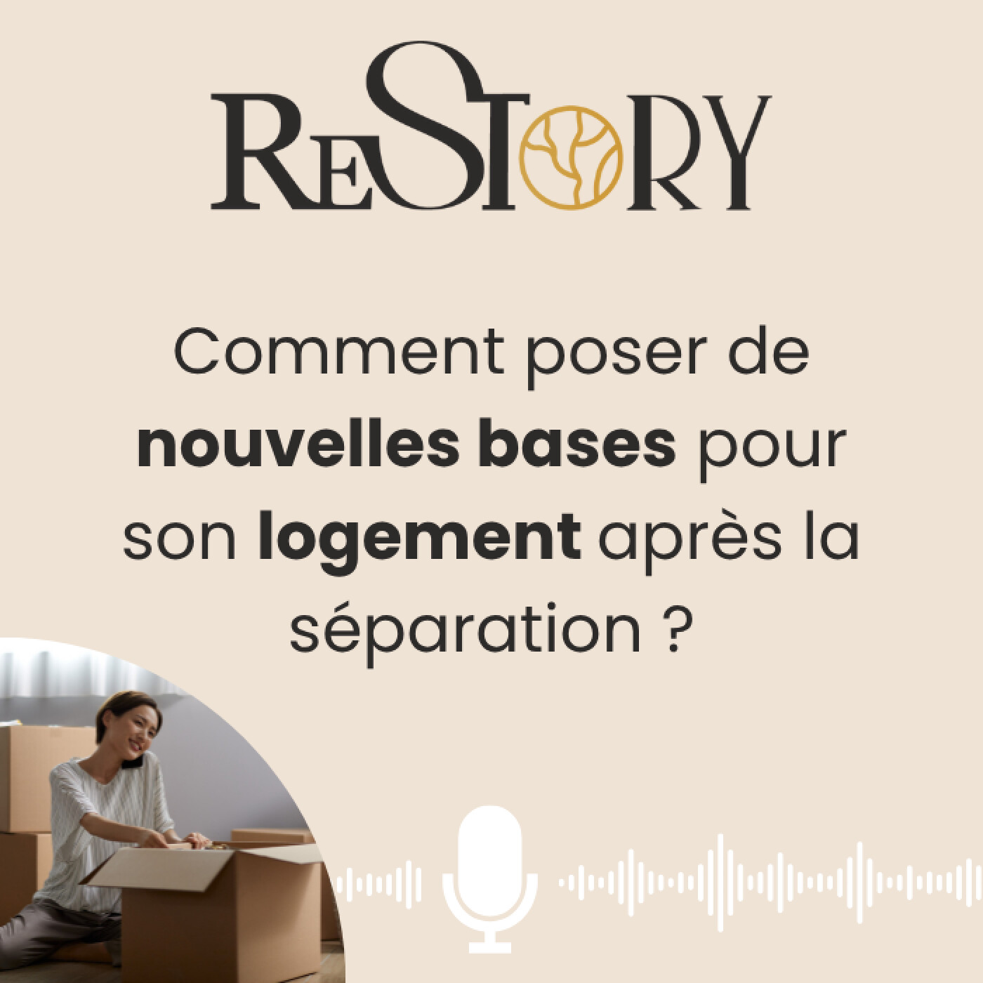 Comment poser de nouvelles bases pour son logement après la séparation ?