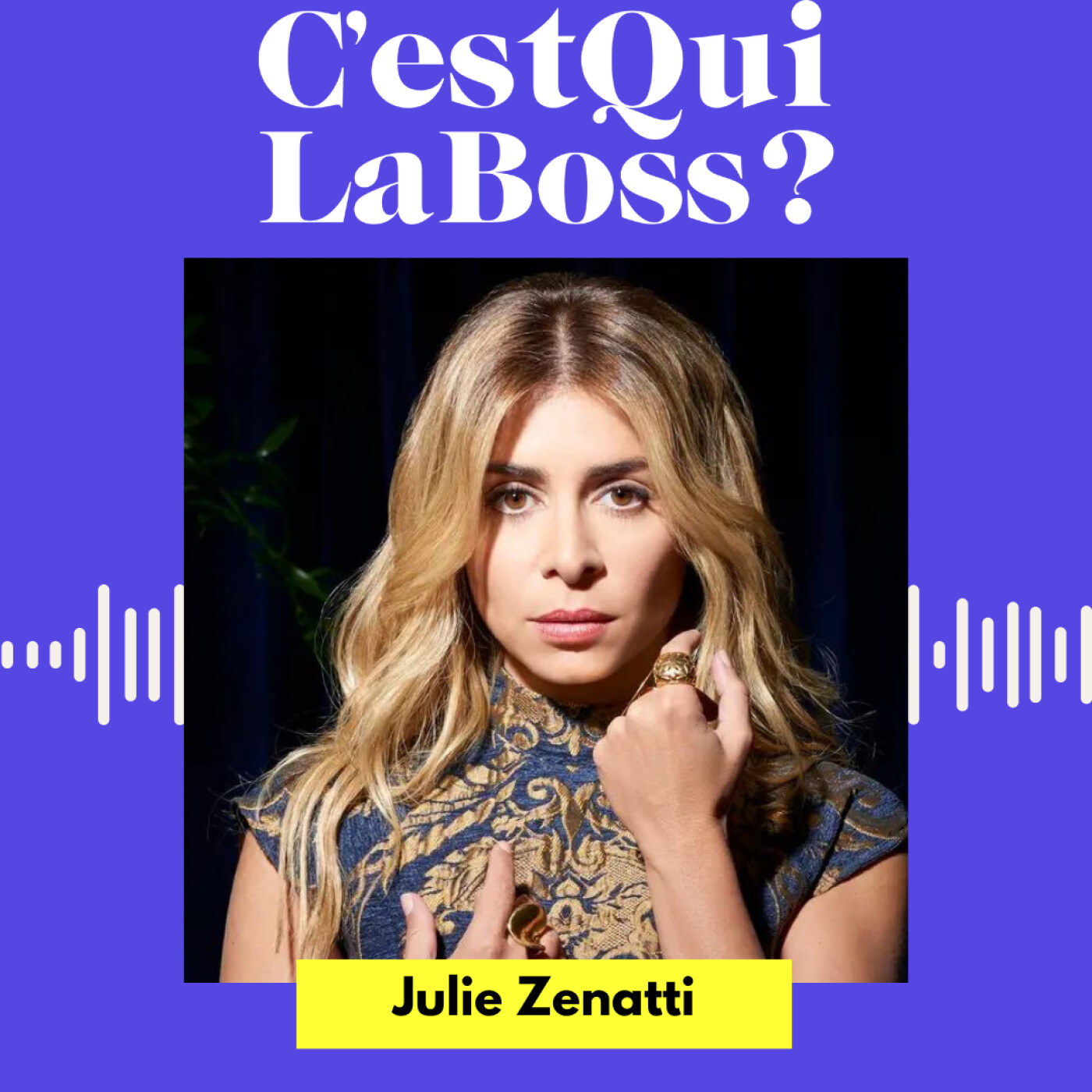 Episode 26 :Puisez son inspiration et son ambition au travers des rencontres avec Julie Zenatti episode artwork