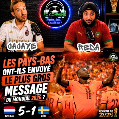 Débat Coupe du Monde 2026 - Les Pays-Bas ont-ils envoyé le plus gros message du Mondial 2026 ? cover