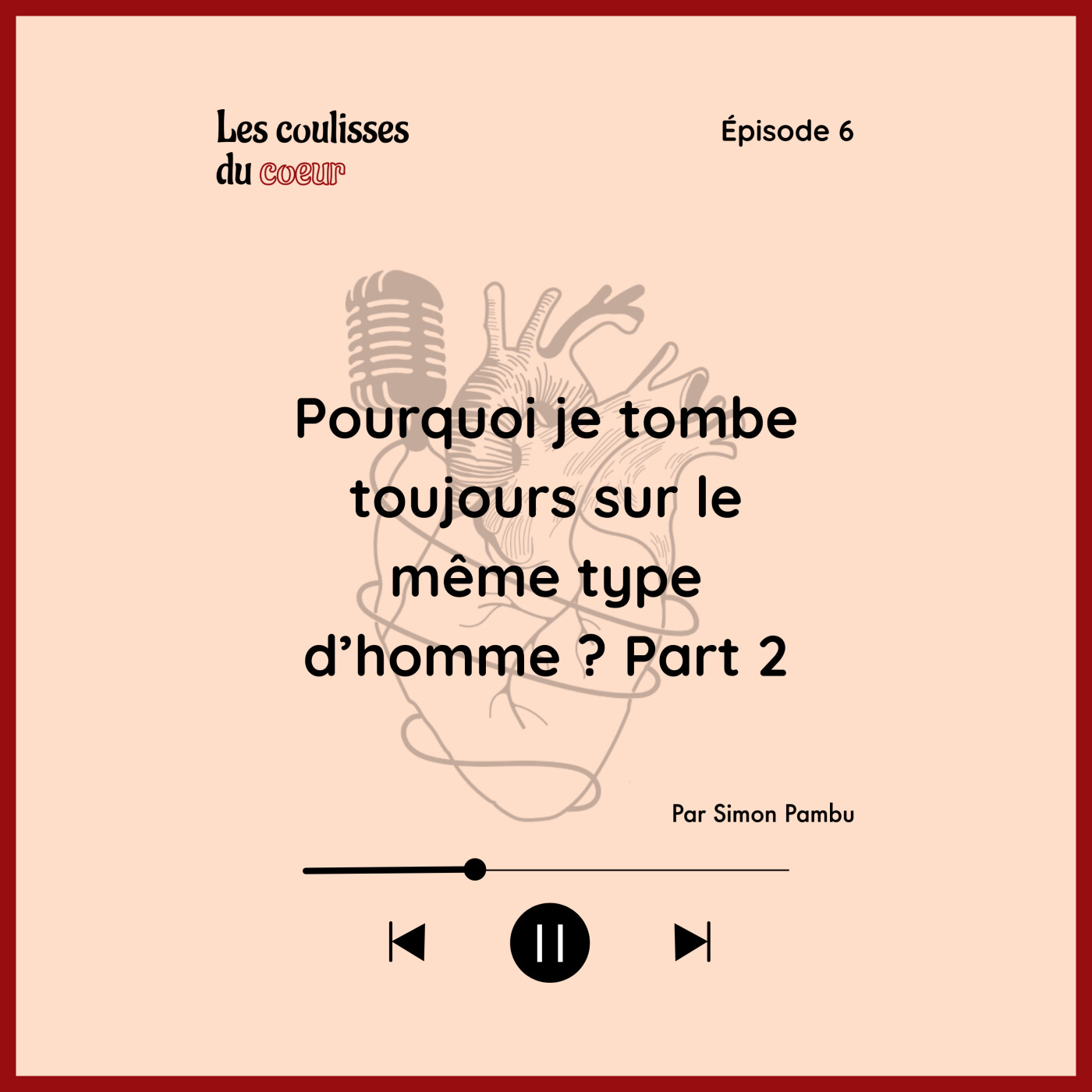 Pourquoi je tombe toujours sur le même type d'homme ? Part 2. episode artwork