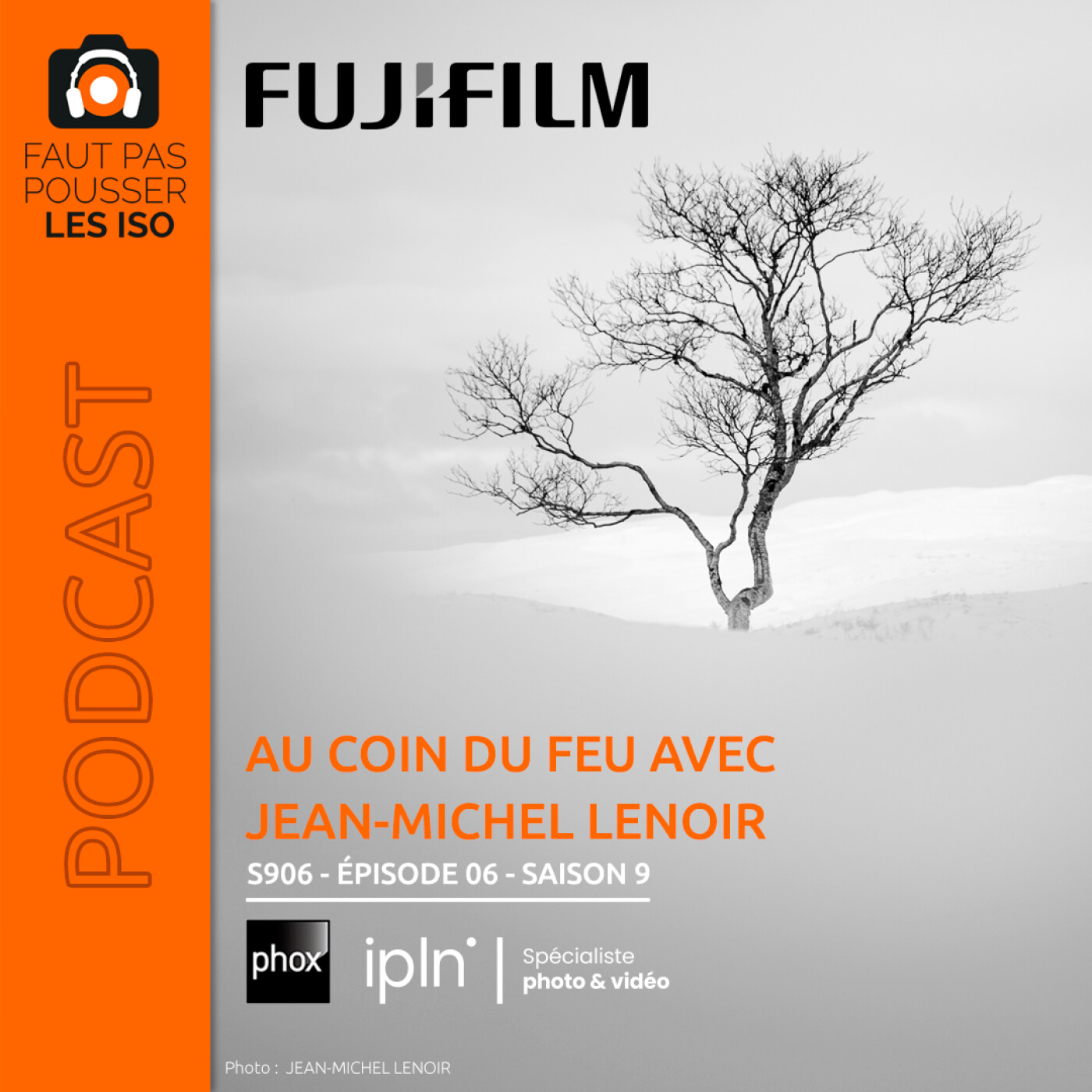 S906 - AU COIN DU FEU : LE PHOTOGRAPHE JEAN-MICHEL LENOIR