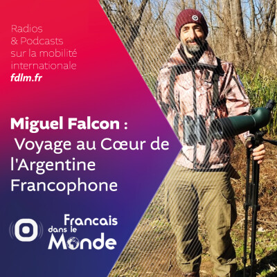 L'Argentine à travers les yeux d'un Français : Rencontre avec Miguel Falcón cover