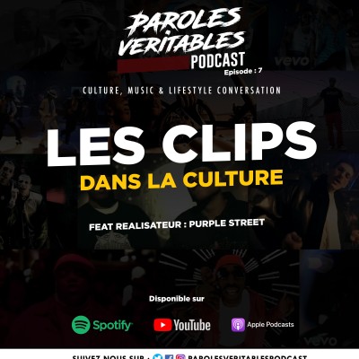 Episode 7 | Les clips dans la culture avec Purplestreet | Paroles Veritables Podcast cover
