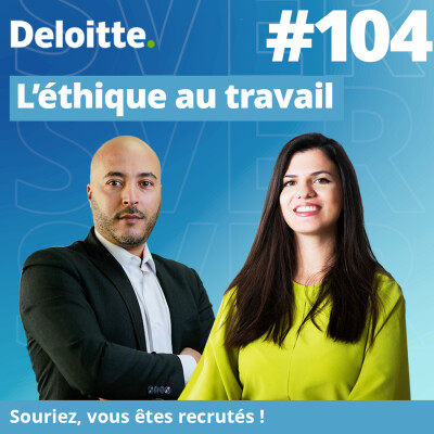EP.#104 Edition spéciale - Special Guest - L'éthique au travail cover