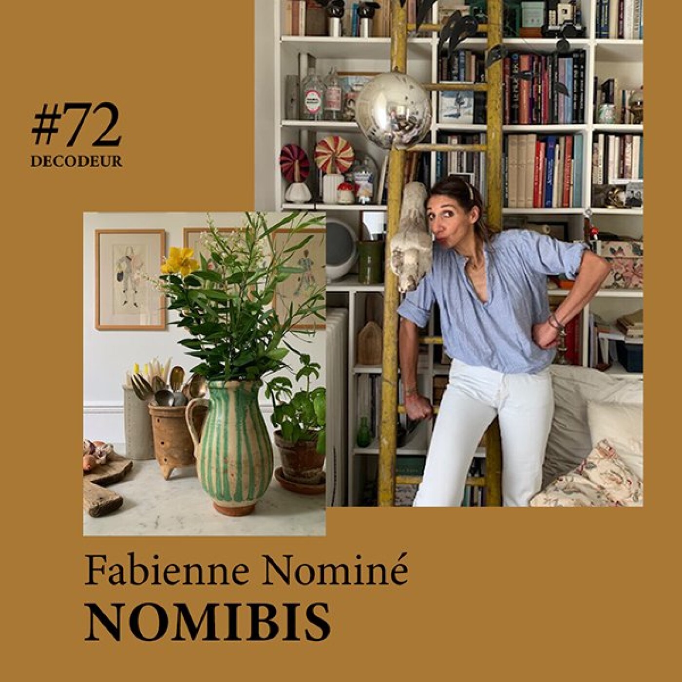 #72 Fabienne Nominé - NOMIBIS, entre antiquités et excentricités