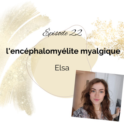 22 - L'encéphalomyélite myalgique - Elsa cover