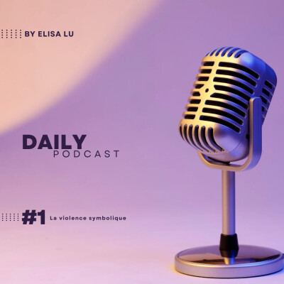 Daily - Épisode 1 : La violence symbolique cover