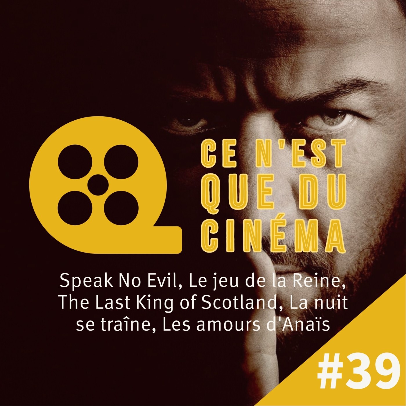 Speak No Evil, Firebrand, The Last King of Scotland, Les amours d'Anais & La nuit se traine