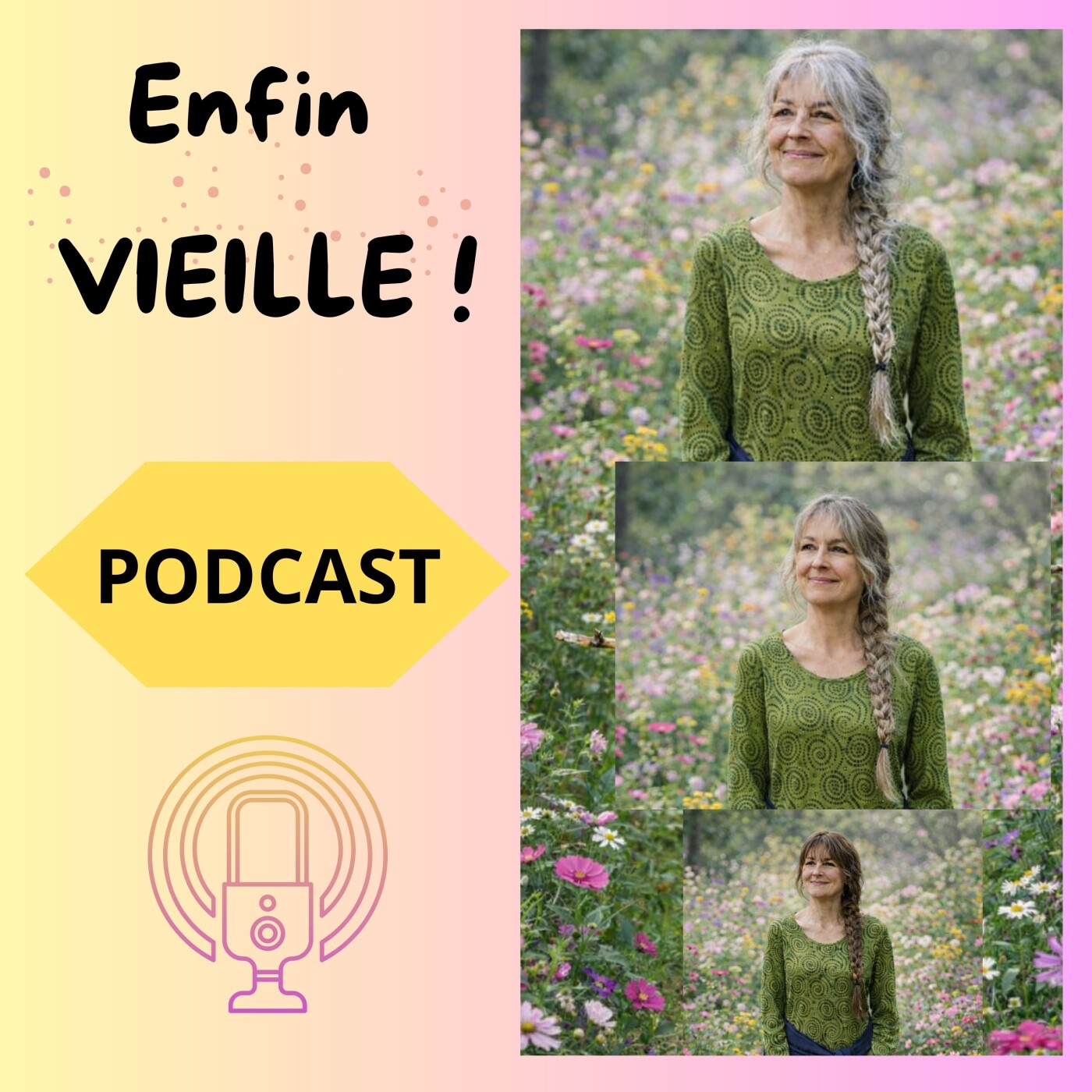 Enfin VIEILLE ! Paroles de femmes après 60 ans cover art